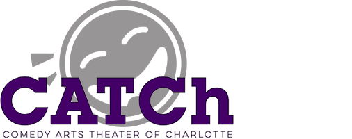 Comedy Arts Theater of Charlotte (CATCh)